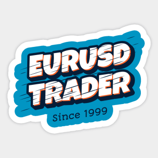 EURUSD TRADER since 1999 Sticker